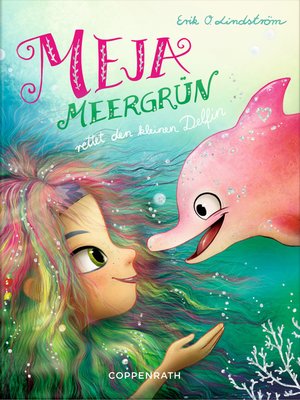 cover image of Meja Meergrün rettet den kleinen Delfin